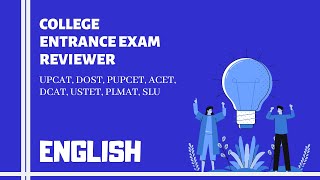 College Entrance Exam Reviewer  ENGLISH UPCAT DOST PUPCET etc [upl. by Rocky819]