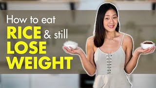 Eat RICE amp Still Lose Weight Rice Recipes  Joanna Soh [upl. by Greenwood]