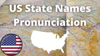 US State Names Pronunciation  American Accent [upl. by Lonyer]