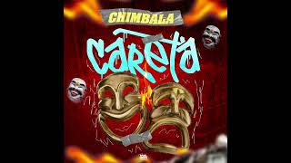 Chimbala  Careta Audio [upl. by Introc]