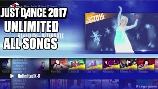 Just Dance 2017  Just Dance Unlimited Full Song List [upl. by Ynnahc]