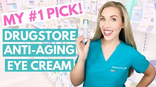 The BEST Drugstore AntiAging Eye Cream  The Budget Dermatologist  Skincare Made Simple [upl. by Kovar]