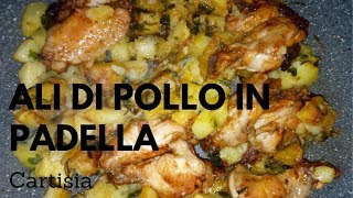 Ali di Pollo in Padella con Patate [upl. by Ingmar]