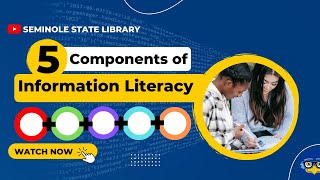 5 Components of Information Literacy [upl. by Enomahs]