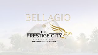 Bellagio  The Prestige City Hyderabad  4 BHK Villas in Hyderabad [upl. by Niuqram]