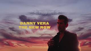 Danny Vera  Life Between Shadows [upl. by Tybalt]