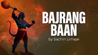 Bajrang Baan  Hanuman Bajrang Baan  Sachin Limaye  Art of Living Bhajans [upl. by Alaster]