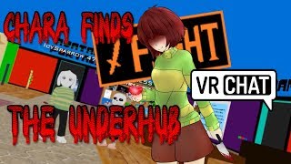 Undertale Chara Terrorizes the UnderHub  Vrchat [upl. by Ojadnama849]