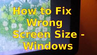 How to Fix Wrong Screen Size  Windows [upl. by Oicelem]