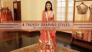 How To Wear Your Lehenga Dupatta In Different Styles  4 Ways [upl. by Kraska]