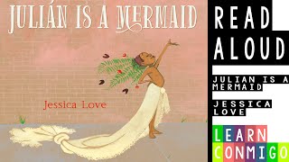 💫 Julian is a Mermaid READ ALOUD by Jessica Love [upl. by Kama]