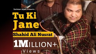 Tu Ki Jane  New Punjabi Song  Shahid Ali Nusrat  latest punjabi songs  Suristaan Music [upl. by Enilasor]