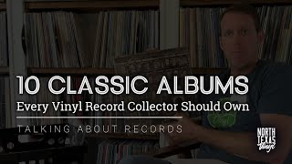 10 Classic Albums Every Vinyl Record Collector Should Own [upl. by Whiteley]