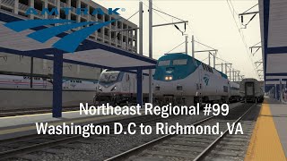 Train Simulator 2021  Amtrak Northeast Regional Washington to Richmond [upl. by Joelly]