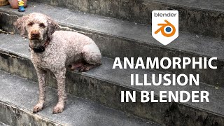 Anamorphic Illusion Blender VFX Tutorial [upl. by Tifanie733]