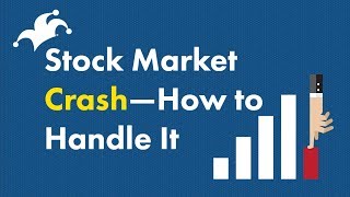 Stock Market Crash  How to Handle It [upl. by Abisha]