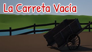 La Carreta Vacía [upl. by Eiramenna]