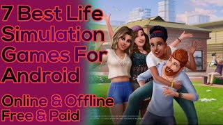 7 Best Life Simulation Games For Android OfflineOnline [upl. by Jabin]