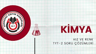 HIZ VE RENK TYT2 KİMYA ÇÖZÜMLERİ [upl. by Tripp]