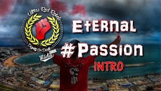 Ultras Red Rebels Album 2015 Eternal Passion INTRO [upl. by Lauren592]