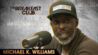 Michael K Williams Interview With The Breakfast Club 9116 [upl. by Eerized]