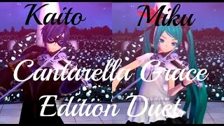 KAITO and Hatsune Miku  Cantarella Grace Edition Duet [upl. by Richara]