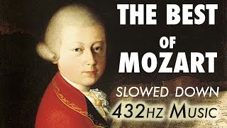 The Best Of Mozart  Slowed Down  432Hz  45 Hours [upl. by Antonin]