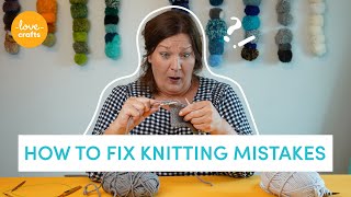 How to fix knitting MISTAKES [upl. by Anisamot587]