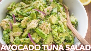 Healthy Avocado Tuna Salad Recipe  Light Lemon Dressing [upl. by Yerak]