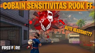 TESTING SETTING DAN SENSITIVITAS RUOK FF DI RANKED AUTO HEADSHOT  FREE FIRE INDONESIA [upl. by Vanessa]