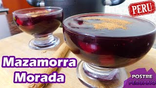 Cómo hacer Mazamorra Morada I Postre Peruano  Miski Trujillo [upl. by Kristen]