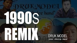 1990s Remix by Druk Model Boy Band Bhutanese karaoke [upl. by Raynell412]