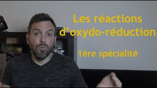 LCDR  OxydoRéduction 1ère spé [upl. by Azar]