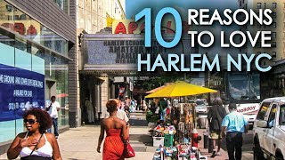 10 Reasons To Love HARLEM NYC [upl. by Clem]