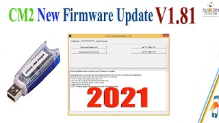 CM2 DongleManager 2021 update version 181 Install Cm2 New Update Firmware [upl. by Solis]