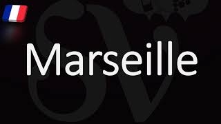 How to Pronounce Marseille French Pronunciation Native Speaker [upl. by Norine]