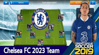 DLS 19 Chelsea FC Team 2023  Dream League Soccer 2019 [upl. by Leanatan32]