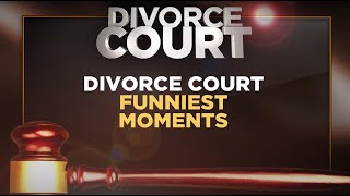 DIVORCE COURTS MOST FUNNY MOMENTS [upl. by Enohpesrep]