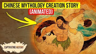 Chinese Mythology Creation Story Explained in Animation [upl. by Papke]