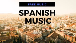 FREE Spanish Music No Copyright [upl. by Bray]