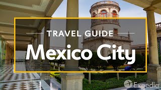 Mexico City Vacation Travel Guide  Expedia [upl. by Annaehs]