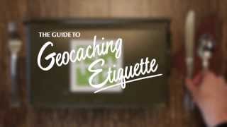 Geocaching Etiquette [upl. by Atterys]