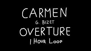 Overture from Carmen G Bizet – 1 hour loop [upl. by Sidran484]