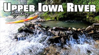 Iowa Kayaking The Upper Iowa River Kendallville Bluffton Malanaphy Springs [upl. by Patty]