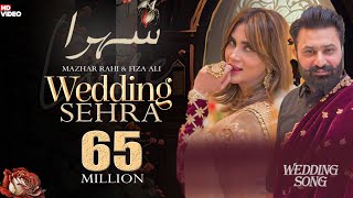 Wedding Sehra  Mazhar Rahi  Fiza Ali  Official Music Video  2022  The Panther Records [upl. by Eibreh]