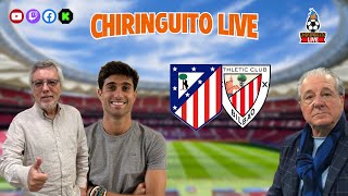 ⚽ ATLÉTICO DE MADRIDATHLETIC CLUB  ChiringuitoLive [upl. by Ahsille]