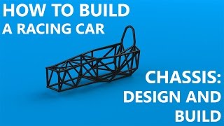 Chassis Part 1 Design and Frame Build [upl. by Bass]