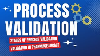 Process Validation in Pharmaceutical Manufacturing  Validation in Pharmaceuticals [upl. by Prent]