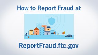 How to Report Fraud at ReportFraudftcgov  Federal Trade Commission [upl. by Slosberg904]