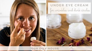 DIY Under Eye Cream for Dark Circles  Essential Oils for AntiAging [upl. by Rooney479]